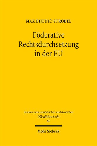 Föderative Rechtsdurchsetzung in der EU