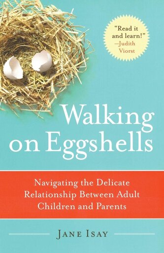 Walking on Eggshells