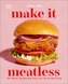 Make It Meatless