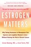 Estrogen Matters