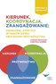 Direction, Alignment, Commitment: Achieving Better Results Through Leadership (Polish)