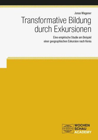 Transformative Bildung durch Exkursionen