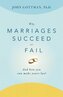 Why Marriages Succeed or Fail