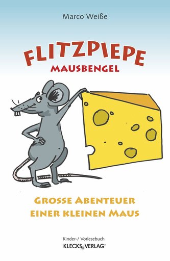 Flitzpiepe - Mausbengel
