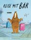 Reise mit Bär