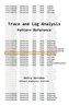 Software Trace and Log Analysis