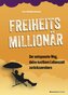 Freiheitsmillionär