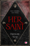 Saint & Sinner T.1 Her