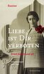 Liebe ist Dir verboten