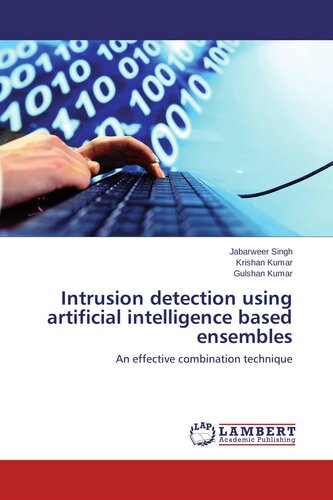 Intrusion detection using artificial intelligence based ensembles