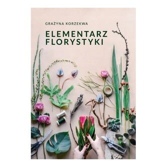 Elementarz florystyki