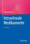 Intravitreale Medikamente