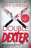 Double Dexter