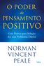 O Poder do Pensamento Positivo