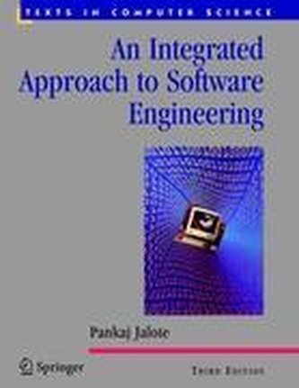 An Integrated Approach to Software Engineering