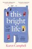This Bright Life