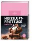 Heißluftfritteuse backen