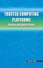 Trusted Computing Platforms