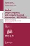 Medical Image Computing and Computer-Assisted Intervention - MICCAI 2007 / 1