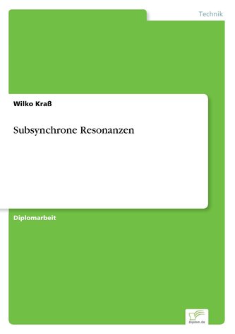 Subsynchrone Resonanzen