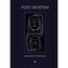 Post mortem