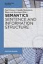 Semantics - Sentence and Information Structure