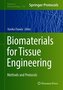 Biomaterials for Tissue Engineering