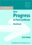 NEW PROGRESS TO FIRST CERTIFICATE WORKBOOK