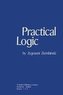 Practical Logic