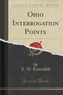 Ohio Interrogation Points (Classic Reprint)