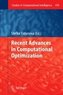 Recent Advances in Computational Optimization