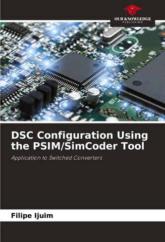 DSC Configuration Using the PSIM/SimCoder Tool
