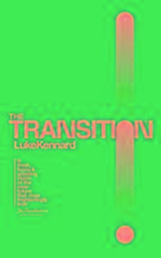 The Transition