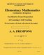 Elementary Mathematics: (Arithmetic, Algebra & Geometry)