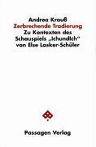 Zerbrechende Tradierung