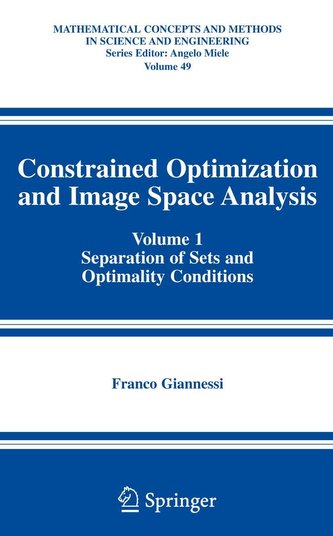 Constrained Optimization and Image Space Analysis 1