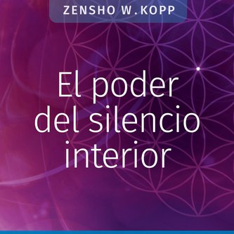 El poder del silencio interior