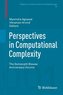 Perspectives in Computational Complexity
