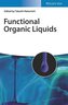 Functional Organic Liquids