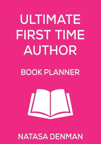 Ultimate First Time Author Book Planner