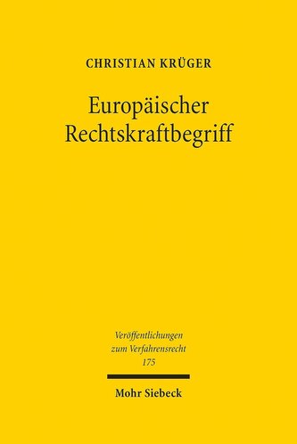 Europäischer Rechtskraftbegriff