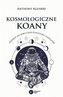 Kosmologiczne koany. Podróż do serca...