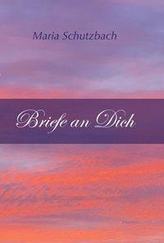 Briefe an Dich