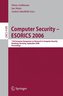 Computer Security -- ESORICS 2006