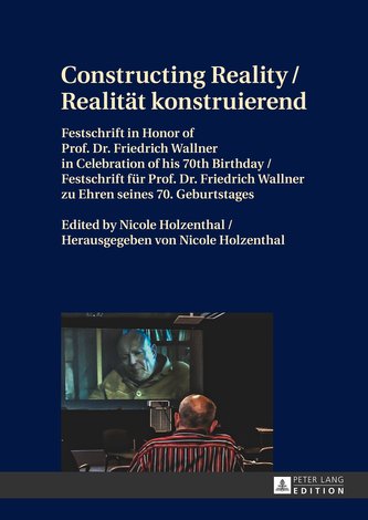 Constructing Reality / Realität konstruierend