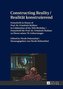 Constructing Reality / Realität konstruierend