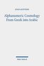 Alphanumeric Cosmology From Greek into Arabic