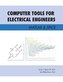 Computer Tools for Electrical Engineers; Matlab & Spice