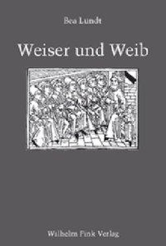 Weiser und Weib