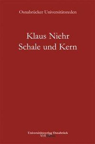 Schale und Kern